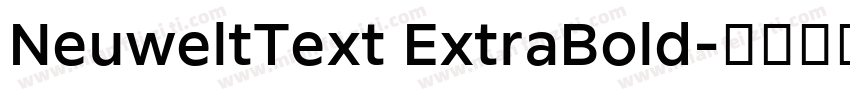 NeuweltText ExtraBold字体转换